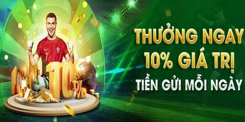 Nạp tiền hàng ngày nhận khuyến mãi tặng 10%