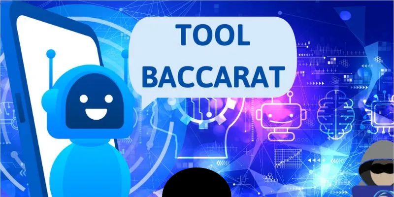 Tool hack game Baccarat công nghệ cao